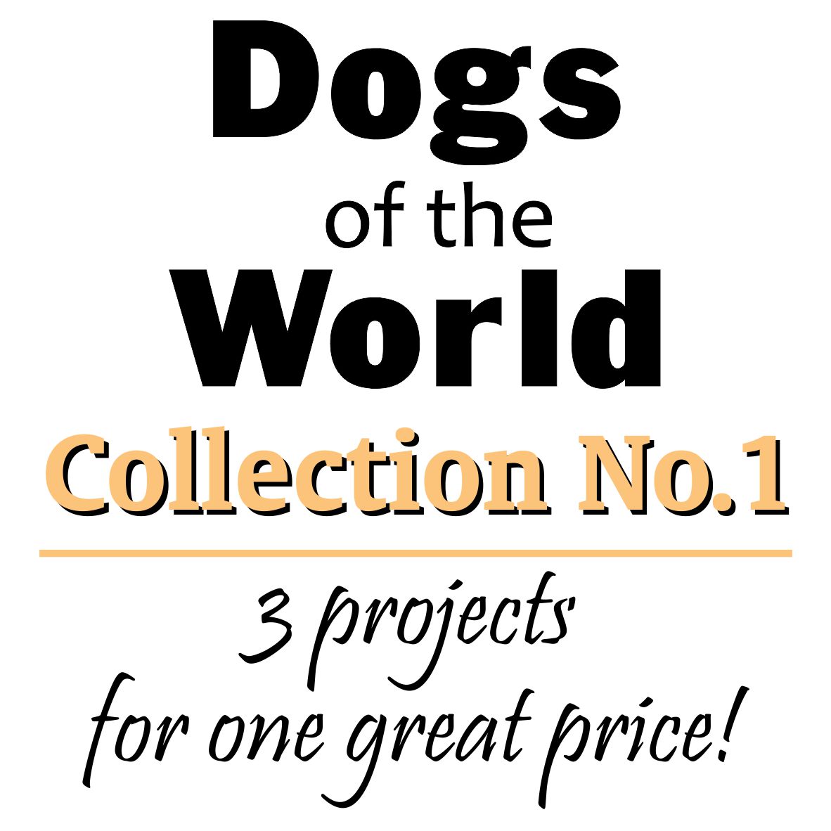 Dogs of the World Collection No.1